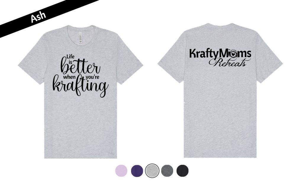KraftyMoms Retreats KraftyMerchandise Crew Neck 3001 Ash Better Krafting