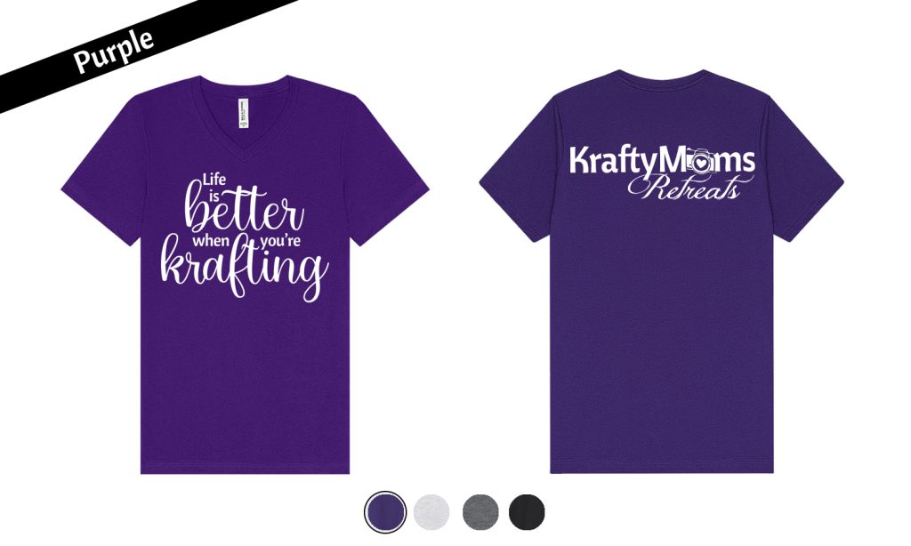 KraftyMoms Retreats KraftyMerchandise V-Neck 3501 Purple Better Krafting